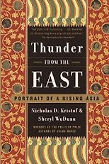 The best books on Saving the World - Thunder from the East by Nicholas Kristof