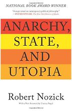 The best books on Political Philosophy - Anarchy, State, and Utopia by Robert Nozick