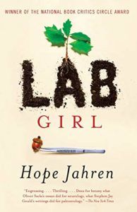 The best books on Scientists - Lab Girl by Hope Jahren