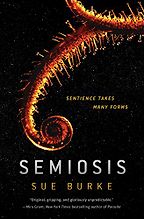 The Best Science Fiction Books About Aliens - Semiosis by Sue Burke