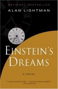 The best books on Einstein - Einstein’s Dreams by Alan Lightman