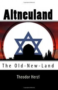 The best books on Israel - Old New Land by Theodor Herzl