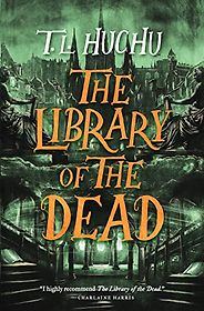 The Best Paranormal Fantasy Books - The Library of the Dead by T. L. Huchu The Best Paranormal Fantasy Books - The Library of the Dead by T. L. Huchu