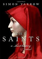The Saints: A Short History by Simon Yarrow