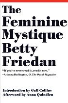 The best books on Hillary Clinton - The Feminine Mystique by Betty Friedan