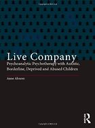 The best books on Child Psychotherapy - Live Company by Anne Alvarez