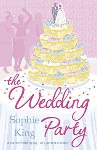 The best books on Creative Writing - The Wedding Party by Sophie King