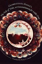 The best books on Fairy Tale Tellers - The Tale of Tales by Giambattista Basile & Nancy Canepa (translator) The best books on Fairy Tale Tellers - The Tale of Tales by Giambattista Basile & Nancy Canepa (translator)