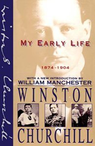 The best books on Winston Churchill - My Early Life 1874-1904 by Winston Churchill