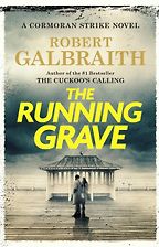 The Best Crime Novels of 2023 - The Running Grave by Robert Galbraith The Best Crime Novels of 2023 - The Running Grave by Robert Galbraith