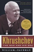 The best books on 20th Century Russia - Khrushchev by William Taubman