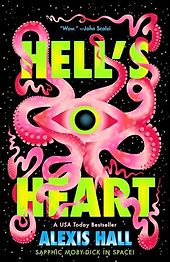 Dystopian Sci Fi Books - Hell's Heart by Alexis Hall Dystopian Sci Fi Books - Hell's Heart by Alexis Hall