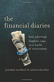Best Economics Books of 2017 - The Financial Diaries: How American Families Cope in a World of Uncertainty by Jonathan Morduch and Rachel Schneider Best Economics Books of 2017 - The Financial Diaries: How American Families Cope in a World of Uncertainty by Jonathan Morduch and Rachel Schneider