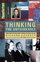 The best books on The 1970s - Thinking the Unthinkable by Richard Cockett