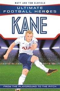 Best Football Books for 11 Year Olds - Kane (Ultimate Football Heroes) by Matt & Tom Oldfield