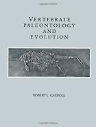 The best books on Accessible Science - Vertebrate Paleontology and Evolution by Robert Carroll