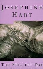 The Stillest Day by Josephine Hart The Stillest Day by Josephine Hart