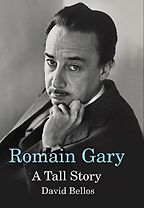 Romain Gary by David Bellos Romain Gary by David Bellos