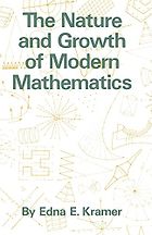 The best books on How the World Works - The Nature and Growth of Modern Mathematics by Edna Ernestine Kramer