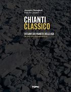 The best books on Tuscan Wine - Chianti Classico: The Atlas by Alessandro Masnaghetti & Paolo De Cristofaro
