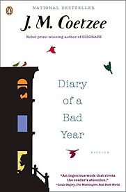 Diary of a Bad Year by J M Coetzee