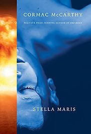 Stella Maris by Cormac McCarthy Stella Maris by Cormac McCarthy