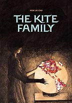 The Best Hong Kong Novels - The Kite Family Hon Lai-chu and Andrea Lingenfelter (translator) The Best Hong Kong Novels - The Kite Family Hon Lai-chu and Andrea Lingenfelter (translator)