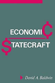 The best books on Geoeconomics - Economic Statecraft by David Allen Baldwin