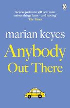 Anybody Out There by Marian Keyes Anybody Out There by Marian Keyes