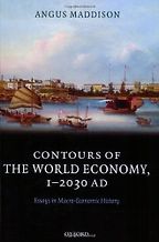 The best books on Economic Inequality Between Nations and Peoples - Contours of the World Economy, 1-2030AD by Angus Maddison