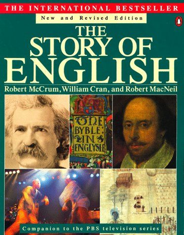 The Story of English by Robert McCrum