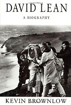 The best books on British Cinema - David Lean by Kevin Brownlow