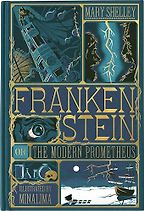 The best books on Transhumanism - Frankenstein; or The Modern Prometheus by Mary Shelley The best books on Transhumanism - Frankenstein; or The Modern Prometheus by Mary Shelley