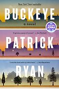 The Best Fiction Audiobooks of 2025 - Buckeye: A Novel by Patrick Ryan The Best Fiction Audiobooks of 2025 - Buckeye: A Novel by Patrick Ryan