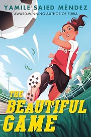 The Beautiful Game by Yamile Saied Méndez The Beautiful Game by Yamile Saied Méndez