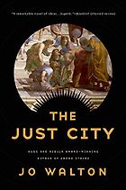 The Best Sci-Fi Book Series - The Just City by Jo Walton