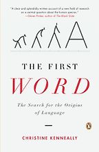 The best books on Language and the Mind - The First Word by Christine Kenneally