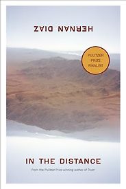 Landmark Western Novels - In the Distance by Hernan Diaz Landmark Western Novels - In the Distance by Hernan Diaz