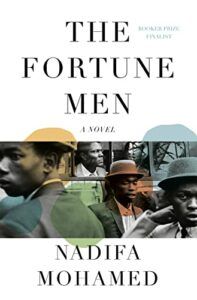The Best Fiction of 2021: The Booker Prize Shortlist - The Fortune Men: A Novel by Nadifa Mohamed