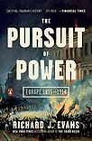 The Pursuit of Power: Europe, 1815-1914 