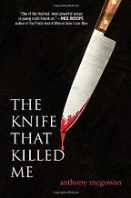 Books for the Reluctant 12-Year-Old Reader - The Knife that Killed Me by Anthony McGowan