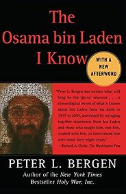 The best books on 9/11 - The Osama bin Laden I know by Peter Bergen The best books on 9/11 - The Osama bin Laden I know by Peter Bergen