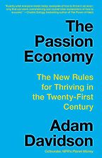 The Best Self Help Books of 2020 - The Passion Economy: The New Rules for Thriving in the Twenty-First Century by Adam Davidson