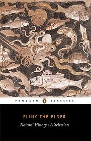Natural History by Pliny the Elder Natural History by Pliny the Elder