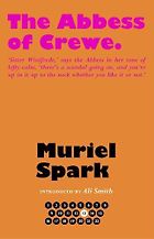 The Best Books by Muriel Spark - The Abbess of Crewe by Muriel Spark