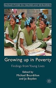 Growing Up in Poverty: Findings from Young Lives by Jo Boyden