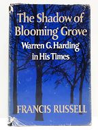 The Best Books about First Ladies - The Shadow of Blooming Grove by Francis Russell