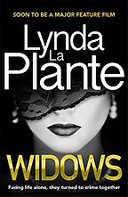 The Best Bonkbuster Novels - Widows by Lynda La Plante