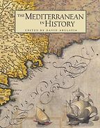The best books on Europe’s Vanished States - The Mediterranean in History by David Abulafia