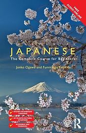 The Best Books to Learn Japanese - Colloquial Japanese: The Complete Course for Beginners by Junko Ogawa and Fumitsugu Enokida The Best Books to Learn Japanese - Colloquial Japanese: The Complete Course for Beginners by Junko Ogawa and Fumitsugu Enokida